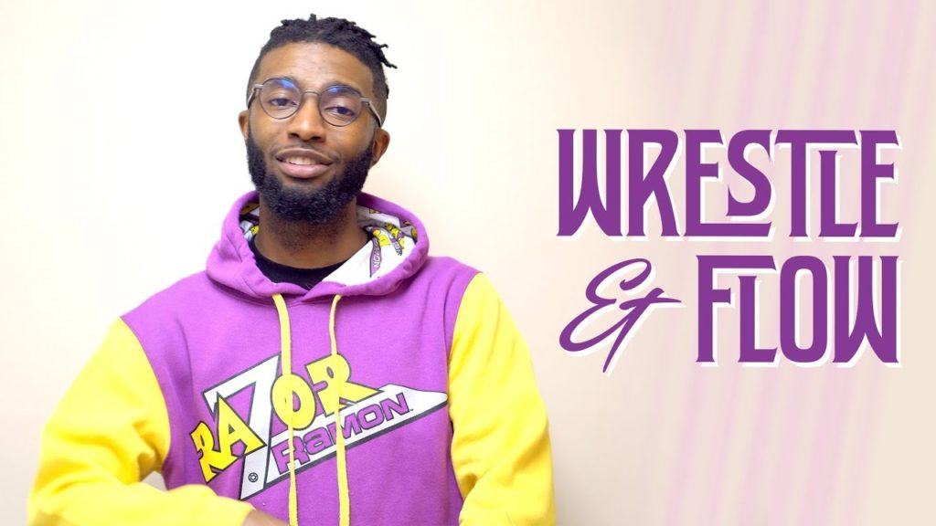 Wrestle & Flow
