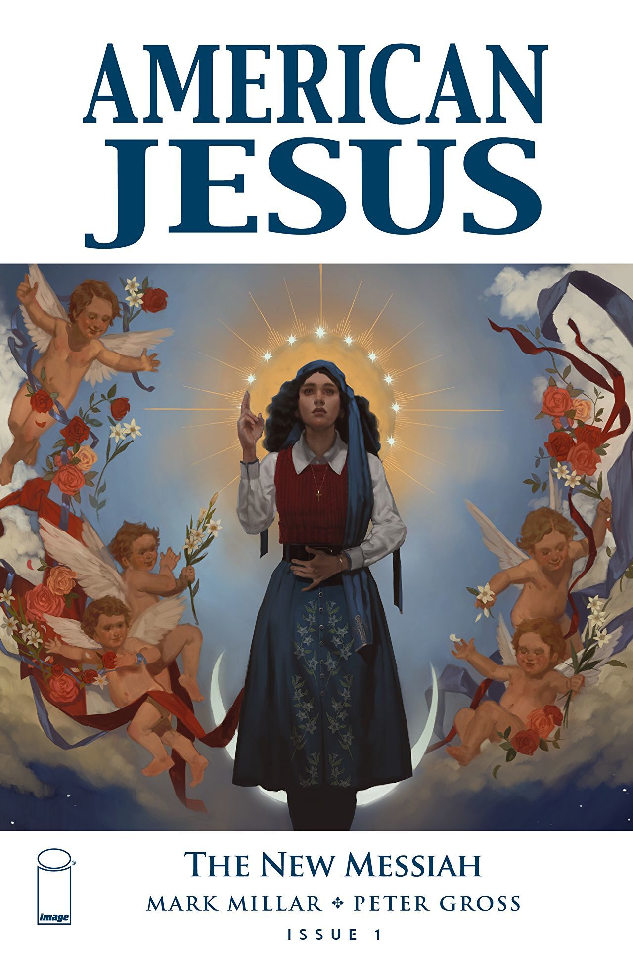 American Jesus: The New Messiah #1 Cover