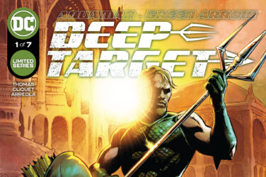 Aquaman/Green Arrow - Deep Target #1