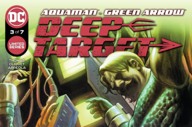 Aquaman/Green Arrow - Deep Target #3