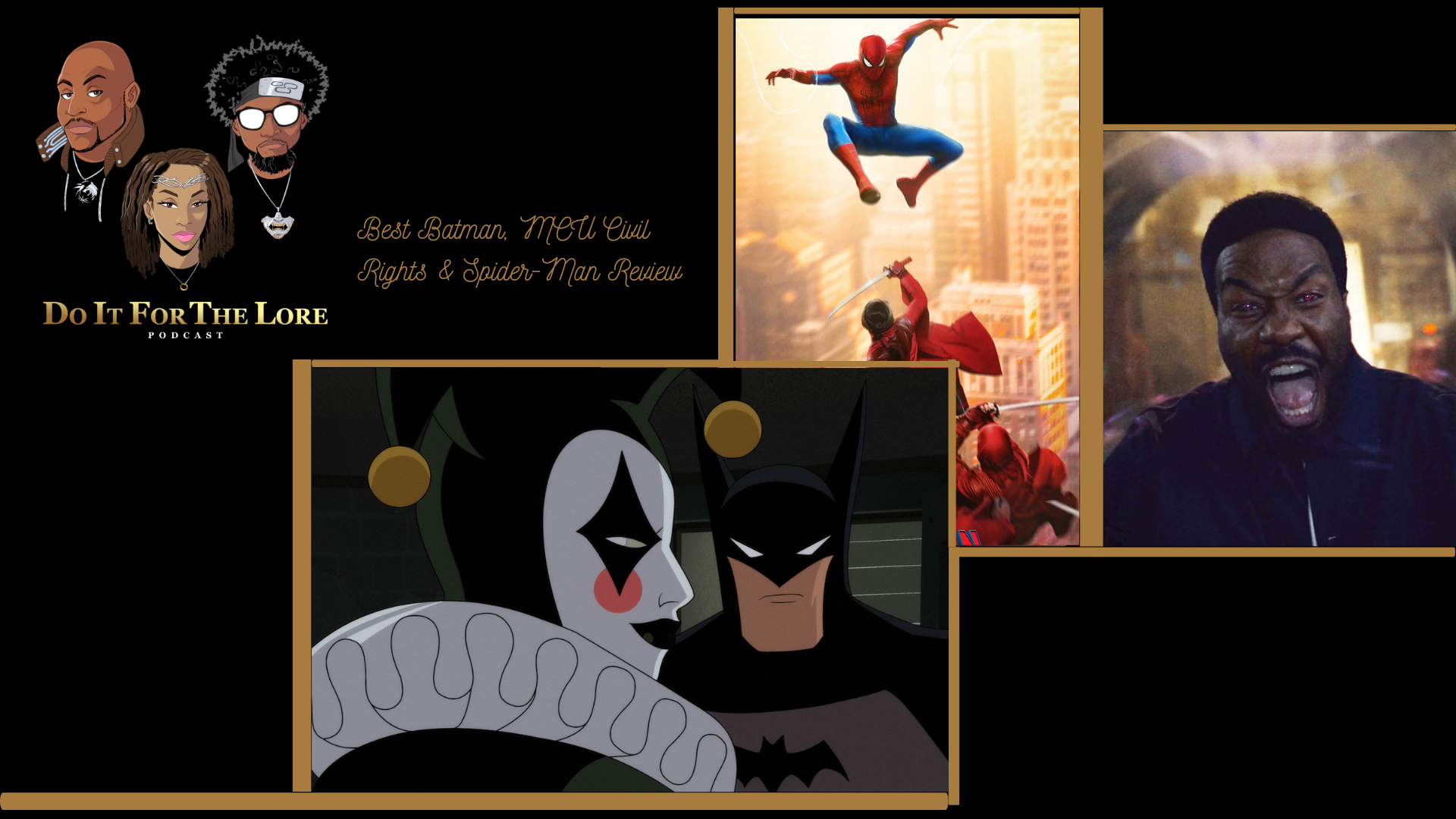 We Talk Spider-Man and the BEST Batman Adaptation? | Do It For the Lore | Ep. 6